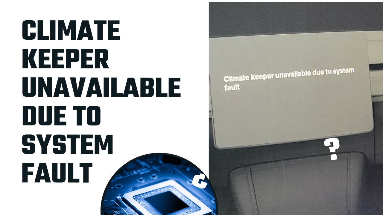 Climate Keeper Unavailable Due to System Fault (Fixed) EV Motors