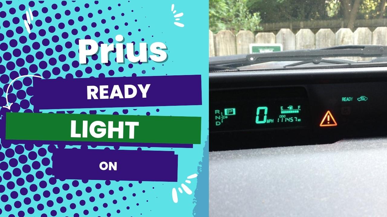 Ready Light on Prius Explained EV Motors and Guide