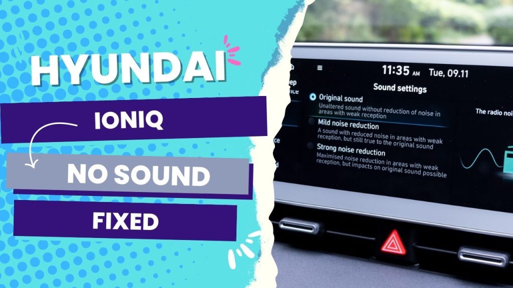Hyundai Ioniq No Sound