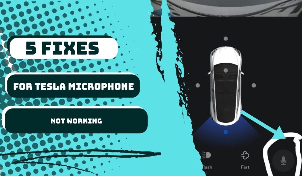 5 Fixes For Your Tesla Microphone Not Working1